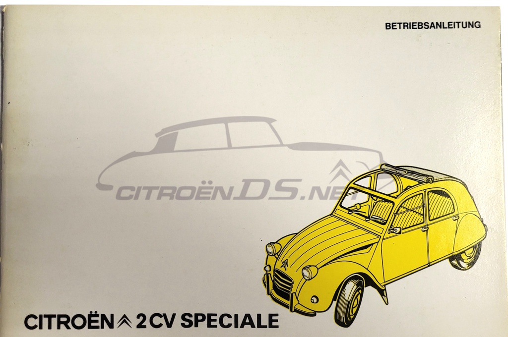 Mode d'emploi 2CV Speciale, ORIGINAL, l'édition allemande