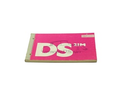 [918279] Betriebsanleitung DS 21M, Ausg. 09/71, über 90 Seiten, ORIGINAL, die deutsche Ausgabe